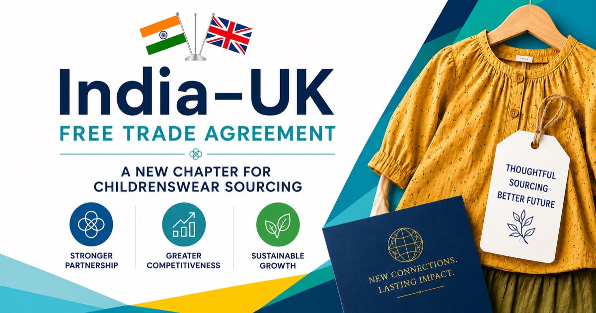 India-UK Free Trade Agreement: a new chapter for childrenswear sourcing